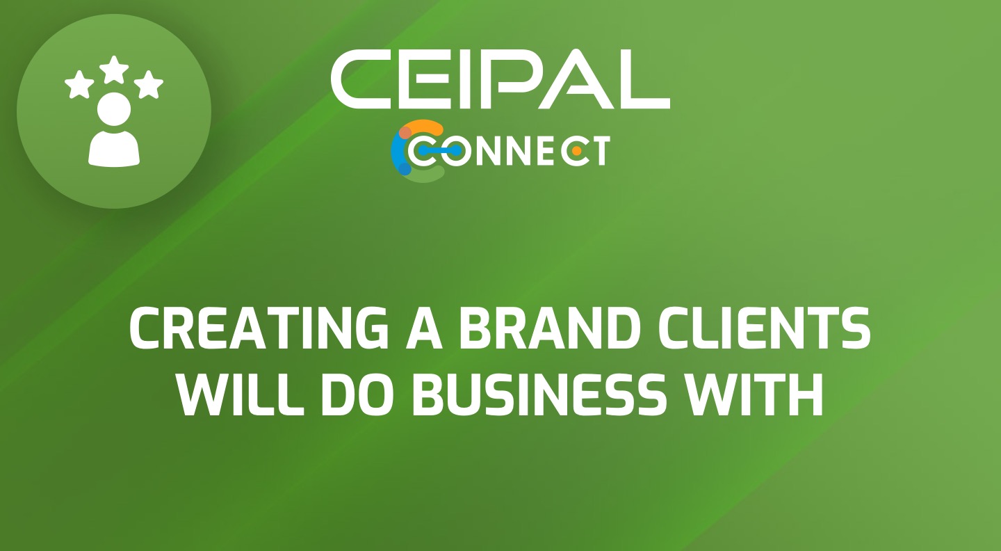 Creating a Brand Clients Will Do Business With