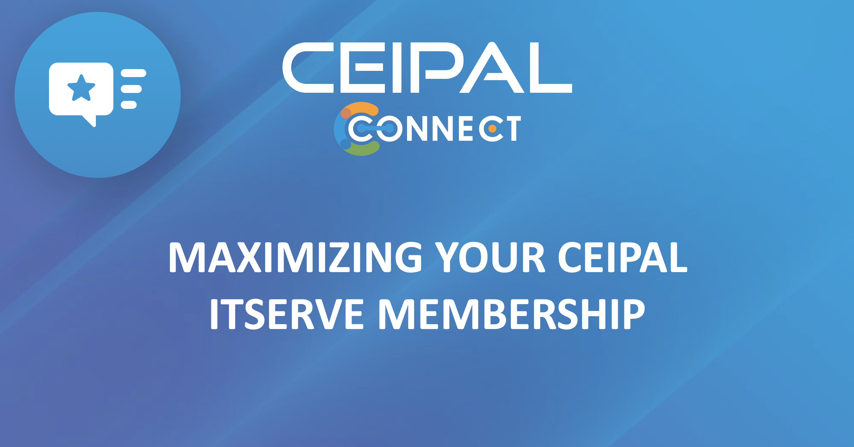 Maximizing Your Ceipal ITServe Membership