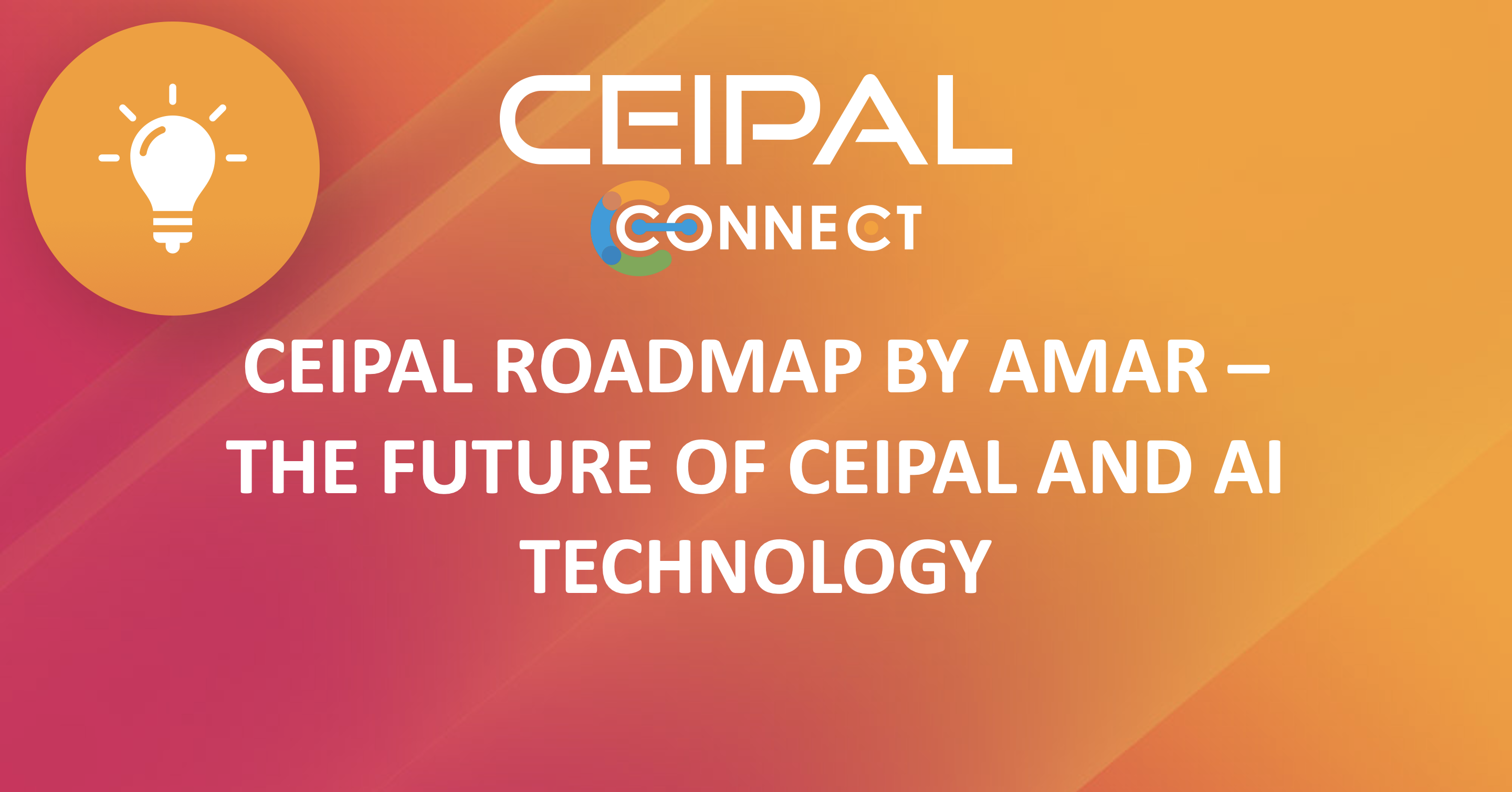 Ceipal Roadmap by Amar – The Future of Ceipal and AI Technology