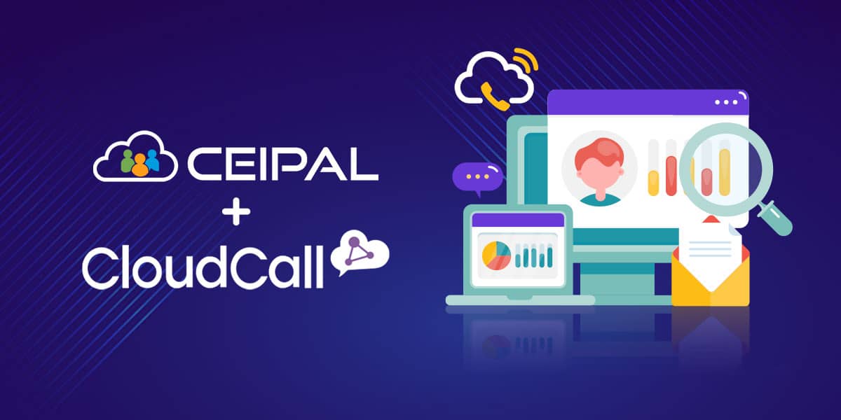 CEIPAL Partners with CloudCall to Expand CRM Capabilities of its AI-Powered Talent Management Platform
