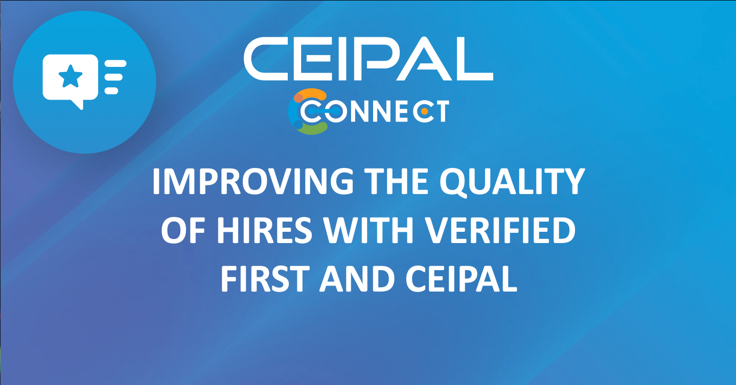 Improving the Quality of Hire with Verified First and Ceipal