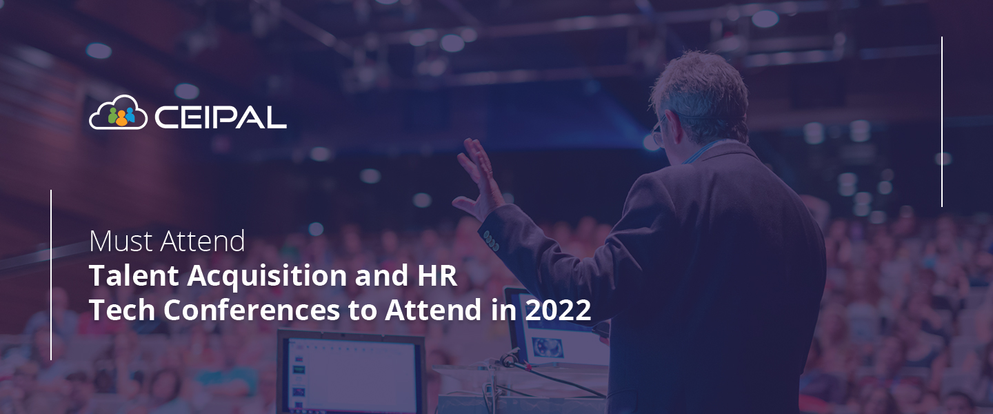 Talent Acquisition and HR Tech Conferences to Attend in 2022