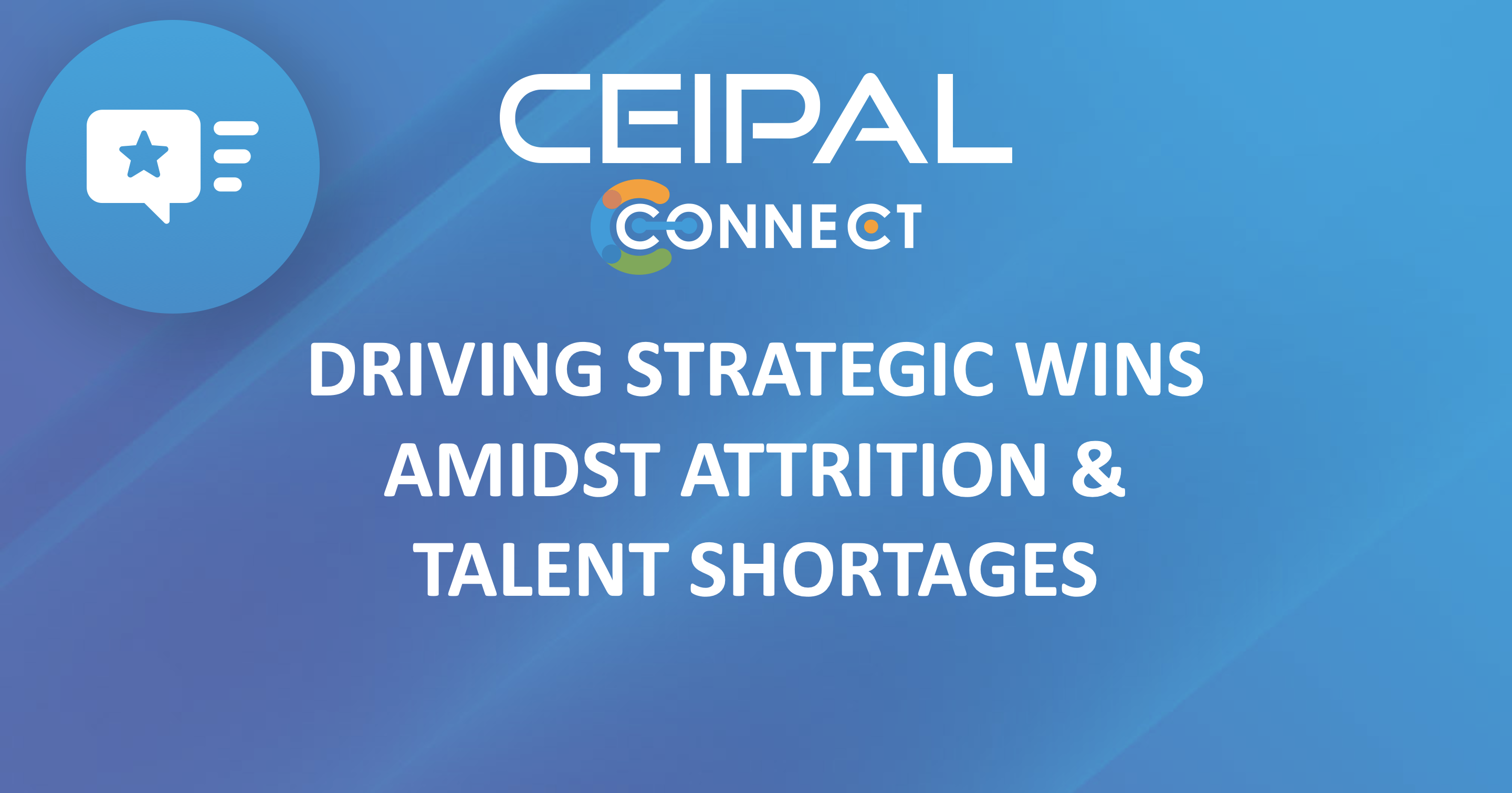 Driving Strategic Wins Amidst Attrition & Talent Shortages