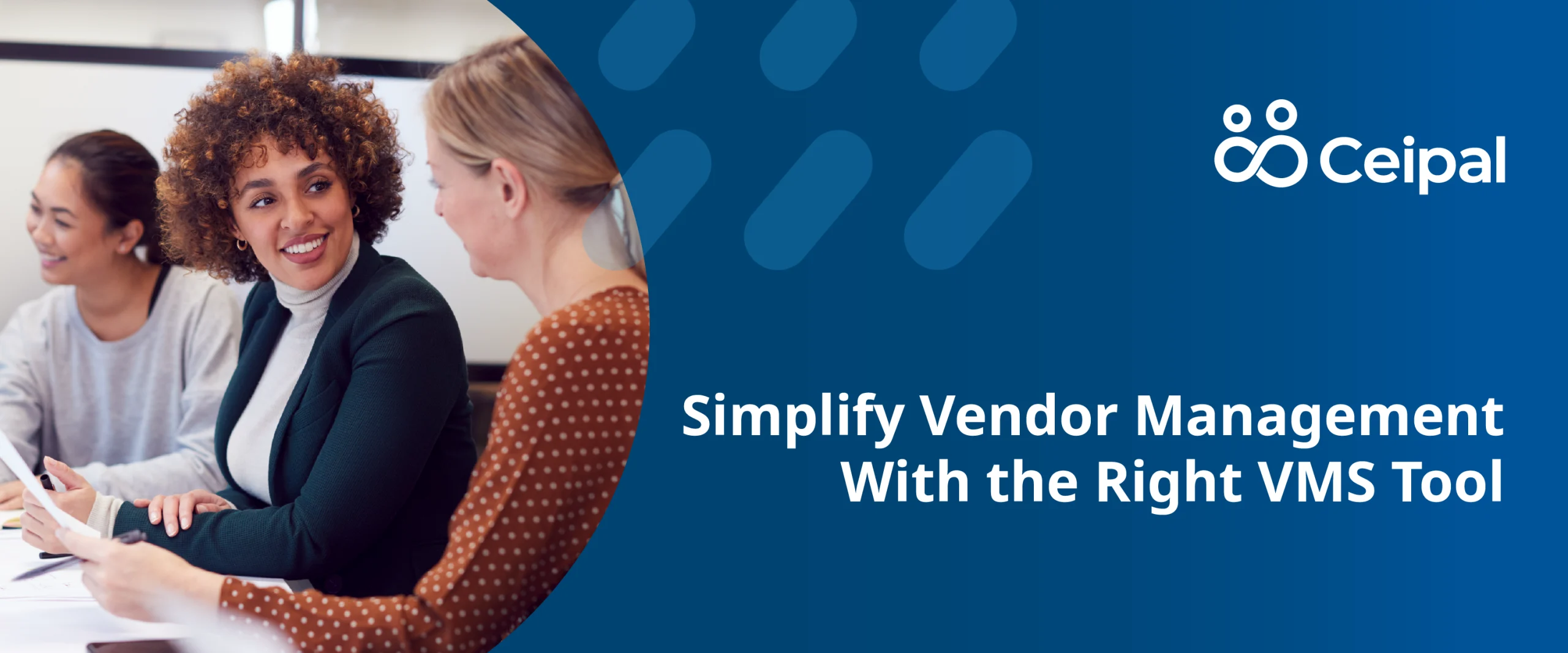 Simplify Vendor Management With the Right VMS Tool