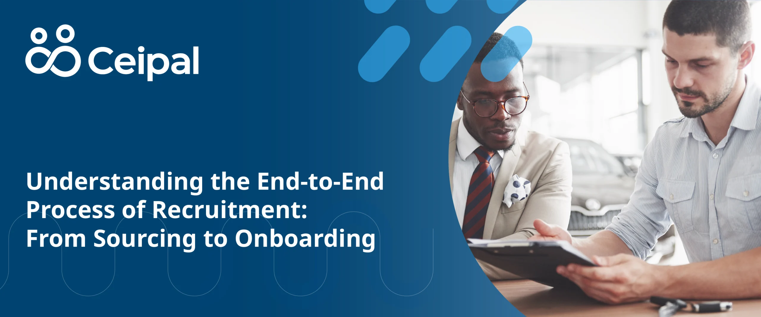 Understanding the End-to-End Process of Recruitment: From Sourcing to Onboarding