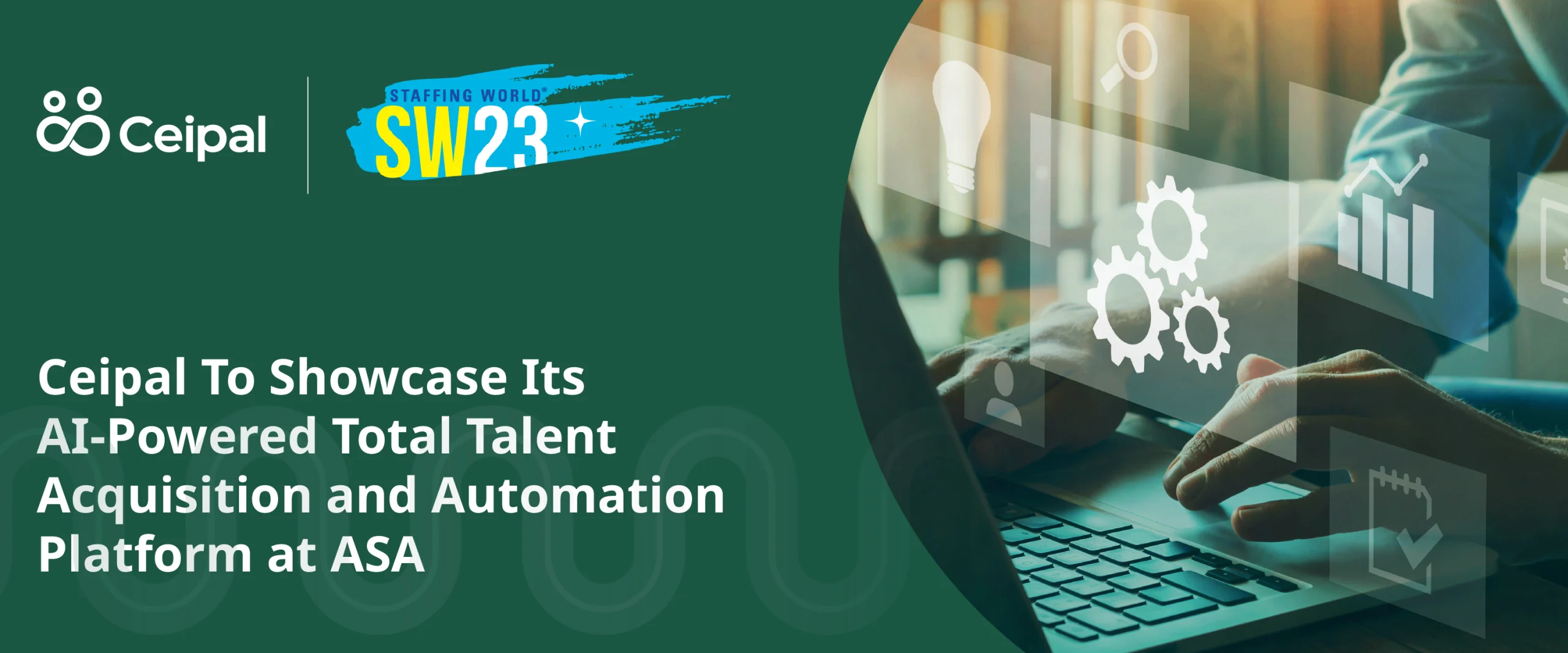 Ceipal To Showcase Its AI-Powered Total Talent Acquisition and Automation Platform at the American Staffing Association’s Staffing World 2023